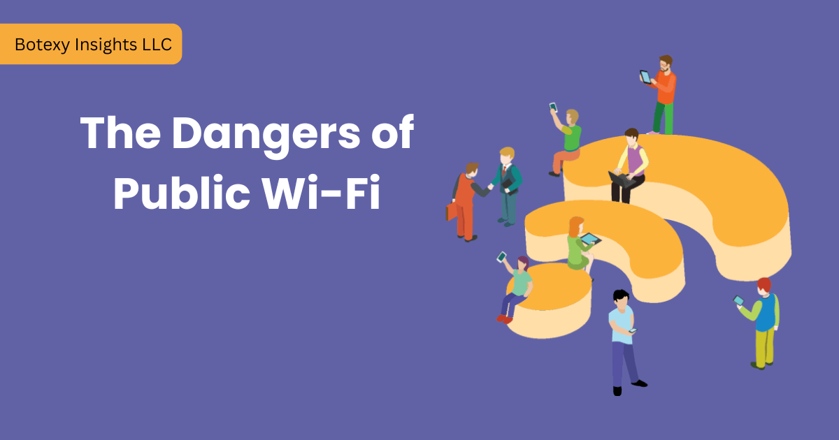 Dangers of Public WiFi